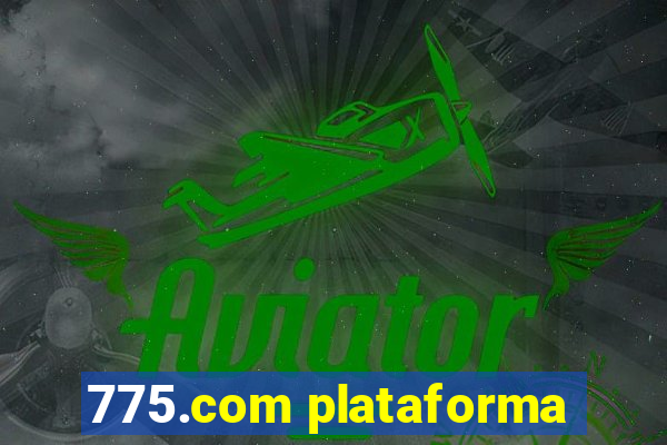 775.com plataforma